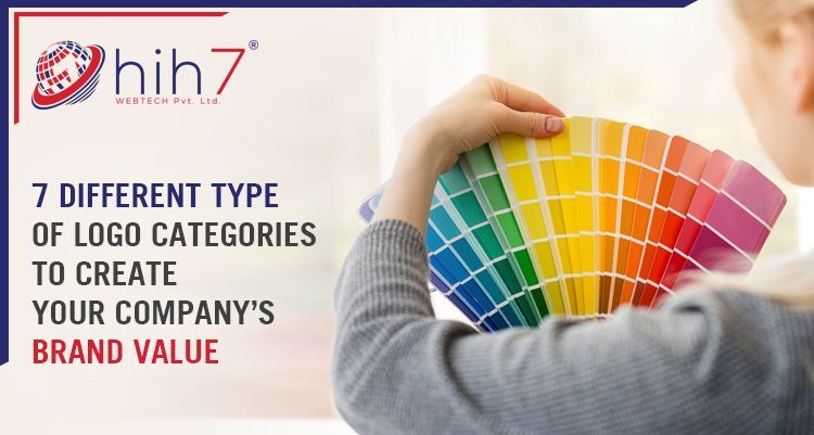7 Different Types of Logo Categories to Create Your Company’s Brand Value