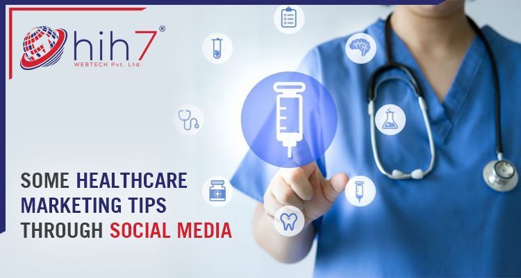 Some Healthcare Marketing Tips through Social Media