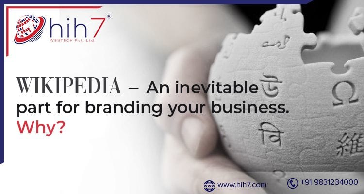 Wikipedia – an Inevitable Part For Branding Your Business. Why?