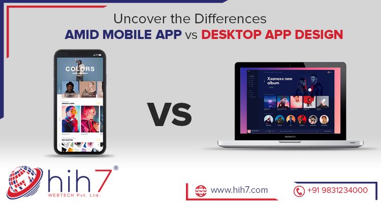 Uncover the Differences Amid Mobile App vs Desktop App Design