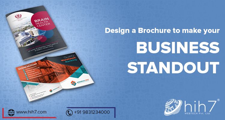 Design a Brochure to make your Business Standout