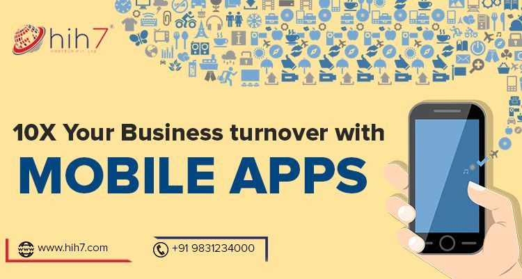 10X Your Business Turnover with Mobile Apps