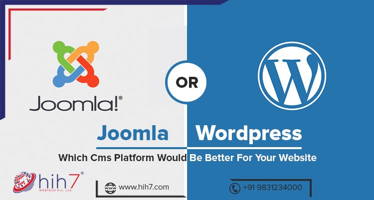 Joomla or WordPress: Which CMS Platform Would Be Better For Your Website?
