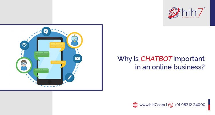 Why is Chatbot Important in an Online Business?