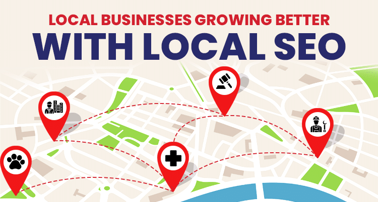 Local Businesses Growing Better with Local SEO
