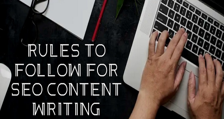 Rules to follow for SEO Content Writing